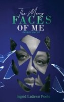 The Many Faces of Me (Ingrid Uncut) B0G5VSNMVG Book Cover