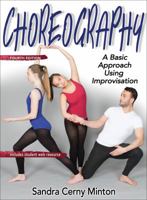 Choreography: A Basic Approach Using Improvisation 0880115297 Book Cover