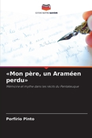 Mon père, un Araméen perdu (French Edition) 6207983238 Book Cover
