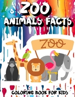 Zoo Animals Facts Coloring Book for Kids: Learn Fun Facts and coloring 56 illustrations of 28 animals of the world in English and Spanish. For kids ages 4-8 B0CN338JG8 Book Cover