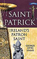 Saint Patrick Irelands Patron Saint 0862787491 Book Cover
