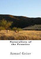 Naturalists of the Frontier 1540492710 Book Cover