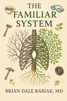 The Familiar System B0FLW7JCMR Book Cover