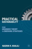 Practical Sustainability: From Grounded Theory to Emerging Strategies 1349289094 Book Cover
