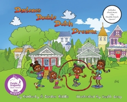 Darlene's Double Dutch Dreams 1643721747 Book Cover