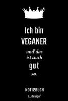 Notizbuch f�r Veganer: Originelle Geschenk-Idee [120 Seiten kariertes blanko Papier] 1709955678 Book Cover
