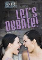 Let's Debate! 1432913549 Book Cover