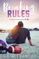 Breaking Rules 099891570X Book Cover