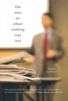 The Man on Whom Nothing Was Lost: The Grand Strategy of Charles Hill 0618574670 Book Cover