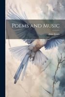 Poems and Music 1021762768 Book Cover