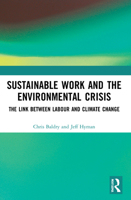 Sustainable Work and the Environmental Crisis 1032033401 Book Cover