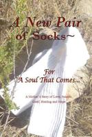 A New Pair of Socks 0557700957 Book Cover