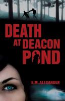 Death at Deacon Pond 1897073429 Book Cover