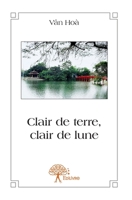 Clair de terre, clair de lune (French Edition) 2332711120 Book Cover