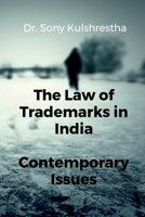 The Law of Trademarks in India 1685386865 Book Cover