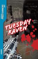 Tuesday Raven (Spy) (Pageturners) 1680214020 Book Cover