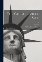 The Chiggerville Site; 4 1013403193 Book Cover