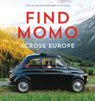 Find Momo across Europe: Another Hide and Seek Photography Book 1683691067 Book Cover