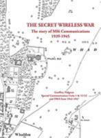 The Secret Wireless War 0956051529 Book Cover