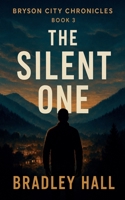 The Silent One (Bryson City Chronicles) B0FP5449ST Book Cover