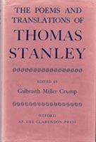 The Poems and Translations of Thomas Stanley 0198114230 Book Cover