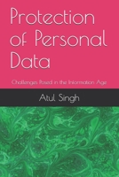 Protection of Personal Data: Challenges Posed in the Information Age 108731755X Book Cover