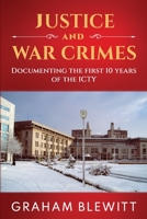 Justice and War Crimes 1922913502 Book Cover