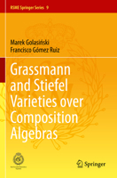 Grassmann and Stiefel Varieties over Composition Algebras 303136404X Book Cover