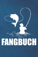 Fangbuch: Angeltagebuch | Angelbuch A5, Fangtagebuch für Angler (German Edition) 1690920114 Book Cover