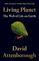 Living Planet: The Web of Life on Earth 0008477868 Book Cover