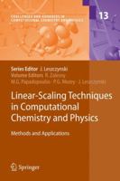 Linear-Scaling Techniques in Computational Chemistry and Physics: Methods and Applications 9400735561 Book Cover