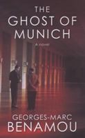 The Ghost of Munich 1847242898 Book Cover