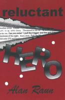 Reluctant Hero 1532807414 Book Cover