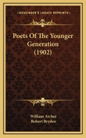 Poets of the Younger Generation 9353808693 Book Cover