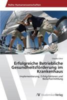Erfolgreiche Betriebliche Gesundheitsförderung im Krankenhaus 3639471172 Book Cover
