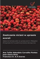 Zwalczanie nicieni w uprawie aceroli (Polish Edition) 6208445698 Book Cover