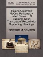 Helena Guterman McCoy, Petitioner, v. United States. U.S. Supreme Court Transcript of Record with Supporting Pleadings 1270692917 Book Cover