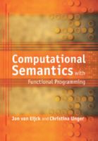 Computational Semantics with Functional Programming 0521757606 Book Cover
