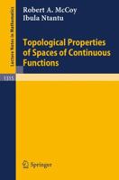 Topological Properties Of Spaces Of Continuous Functions 3540193022 Book Cover