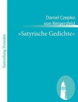Satyrische Gedichte 3843051860 Book Cover