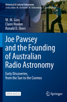 Joe Pawsey and the Founding of Australian Radio Astronomy: Early Discoveries, from the Sun to the Cosmos 3031079159 Book Cover