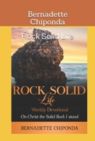 Rock Solid Life: Weekly Devotional B08SB9WBM9 Book Cover