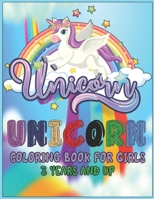 unicorn coloring book for girls 3 years and up: Great Gift for Boys & Girls, B08VVHJZHF Book Cover