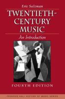 Twentieth Century Music: An Introduction 0130959413 Book Cover