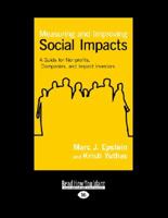 Measuring and Improving Social Impacts: A Guide for Nonprofits, Companies, and Impact Investors 1609949773 Book Cover