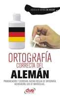 Ortografia correcta del aleman (Spanish Edition) 1644613840 Book Cover