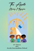 The Apollo Literary Magazine: 25th Edition 1941799876 Book Cover