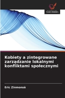 Kobiety a zintegrowane zarzadzanie lokalnymi konfliktami spolecznymi (Polish Edition) 6630223136 Book Cover