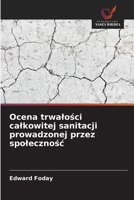 Ocena trwalosci calkowitej sanitacji prowadzonej przez spolecznosc (Polish Edition) 6203904570 Book Cover