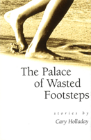 The Palace of Wasted Footsteps: Stories 0826211860 Book Cover